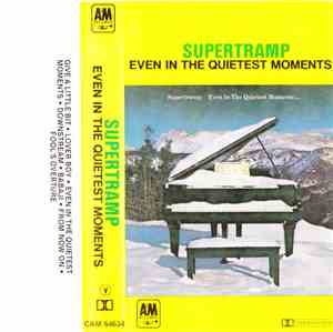 Supertramp - Even In The Quietest Moments...