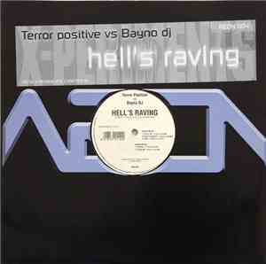 Terror Positive vs. Bayno DJ - Hell's Raving