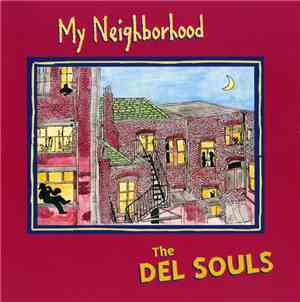 The Del Souls - My Neighborhood