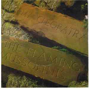 The Flaming Mussolinis - My Cleopatra