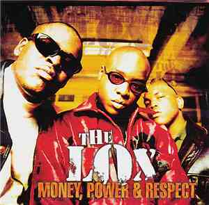 The Lox - Money, Power & Respect