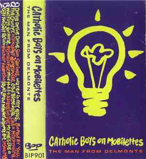 The Man From Delmonte - Catholic Boys On Mobilettes