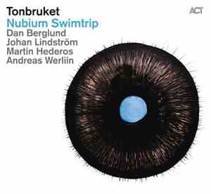 Tonbruket - Nubium Swimtrip