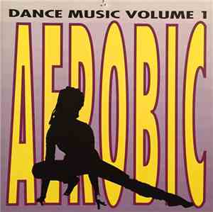 Various - Aerobic Dance Music Volume 1