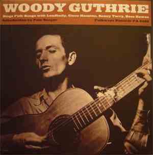 Woody Guthrie With Leadbelly, Cisco Houston, Sonny Terry And Bess Hawes - S ...