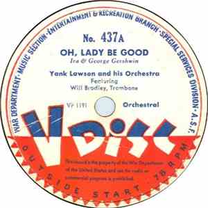 Yank Lawson And His Orchestra / The King Cole Trio - Oh, Lady Be Good / If  ...