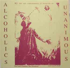 Alcoholics Unanimous - The Ten Commandments Of Drinking