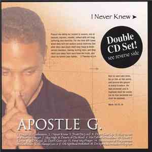 Apostle G., Atoned - I Never Knew & Cast Your Burdens