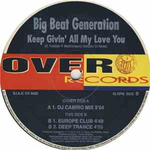 Big Beat Generation - Keep Givin' All My Love You