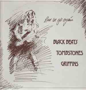 Black Beats / Tombstones  / Griffins  - Here We Go Again