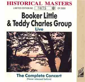 Booker Little & Teddy Charles Group - Live - The Complete Concert