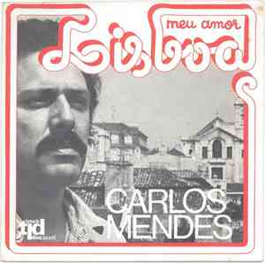 Carlos Mendes - Lisboa Meu Amor