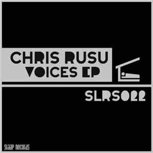 Chris Rusu - Voices EP