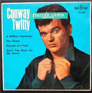 Conway Twitty - A Million Teardrops