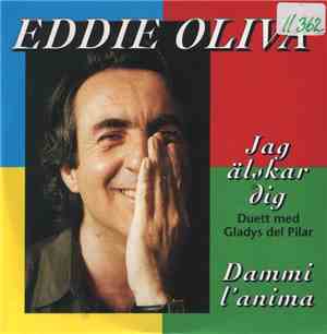 Eddie Oliva - Jag Älskar Dig