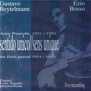 Ezio Bosso, Gustavo Beytelmann - Sentido Unico / Sens Unique