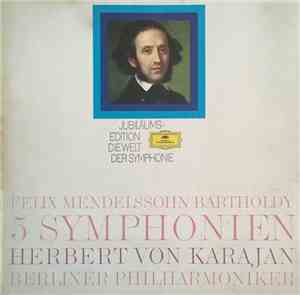 Felix Mendelssohn-Bartholdy - Herbert von Karajan, Berliner Philharmoniker ...