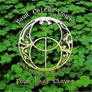 Four Celtic Voices With Celeste Ray & Erin Hill - Four Leaf Clover