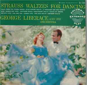 George Liberace And His Orchestra - Strauss Waltzes For Dancing