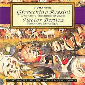 Gioacchino Rossini, Hector Berlioz - Romantic: Rossini: 