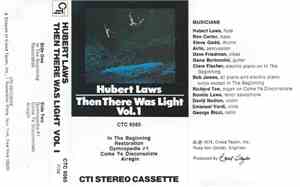 Hubert Laws - Then There Was Light Vol. 1