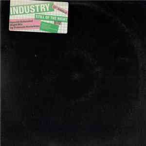 Industry  - Still Of The Night