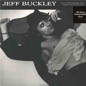 Jeff Buckley - Live at East Orange 1992 & Cleveland 1995
