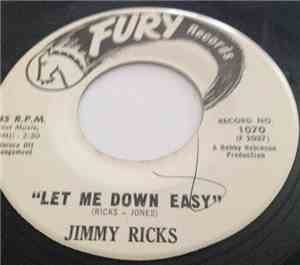 Jimmy Ricks - Let Me Down Easy