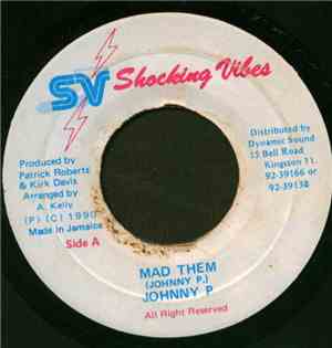 Johnny P - Mad Them