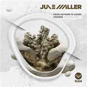 June Miller - From Autumn To Ashes / Change