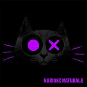 Kuriose Naturale - The Deal EP