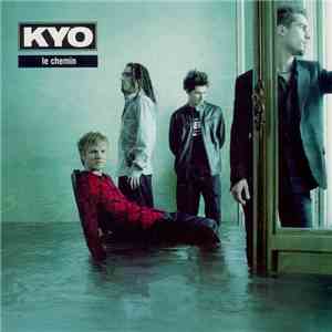 Kyo  - Le Chemin