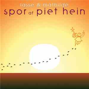 Lasse & Mathilde - Spor Af Piet Hein