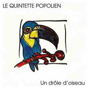 Le Quintette Popolien - Un Drôle D'Oiseau
