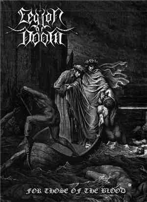 Legion Of Doom - For Those Of The Blood