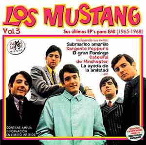 Los Mustang - Sus ultimos EP's para EMI (1965-1968)