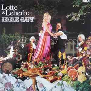 Lotte & Leherb - Irre Gut