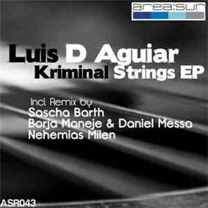 Luis D Aguiar - Kriminal Strings EP