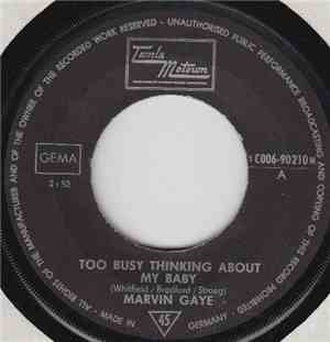 Marvin Gaye - Too Busy Thinking About My Baby / Wherever I Lay My Hat (That ...
