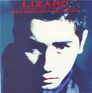 Masahiro Motoki - Lizard -Dream After Nightmare-