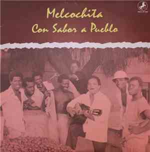 Melcochita - Con Sabor A Pueblo