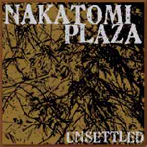 Nakatomi Plaza - Unsettled