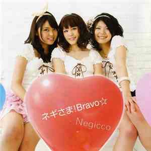 Negicco - ネギさま!Bravo☆