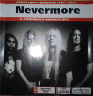 Nevermore - Коллекция Альбомов 1988 - 2003
