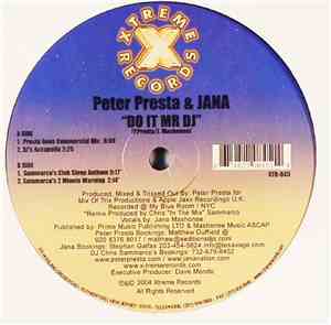 Peter Presta & Jana - Do It Mr DJ