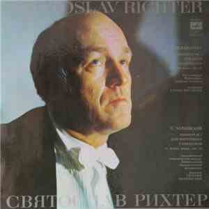 Петр Чайковский, Sviatoslav Richter - Concerto №1 For Piano And Orchestra