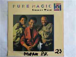 Pure Magic  - Umuzi Wam'