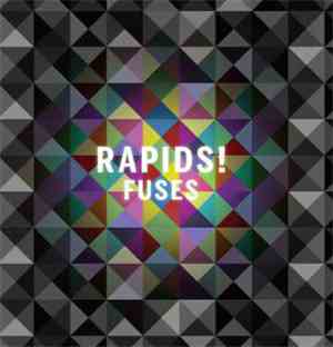 Rapids! - Fuses