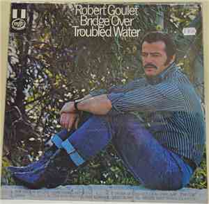Robert Goulet - Bridge Over Troubled Water