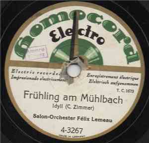 Salon-Orchester Félix Lemeau - Frühling Am Mühlbach / Die Schmiede Im Walde